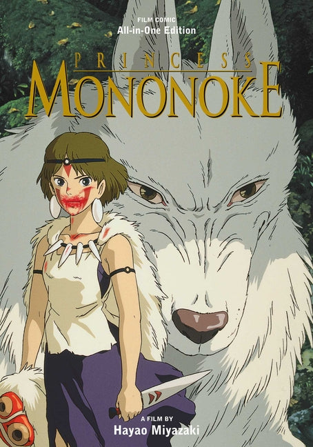 Princess Mononoke Film Comic: All-In-One Edition (Princess Mononoke Film Comic: All-In-One Edition #3)
