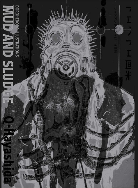 Dorohedoro Illustrations: Mud and Sludge
