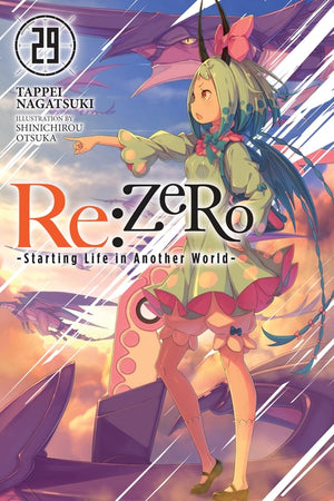 RE: Zero -Starting Life in Another World-, Vol. 29 (Light Novel): Volume 29