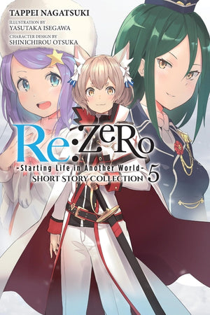 RE: Zero -Starting Life in Another World- Short Story Collection, Vol. 5 (Light Novel): Volume 5