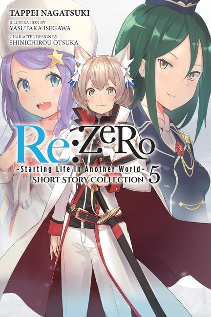RE: Zero -Starting Life in Another World- Short Story Collection, Vol. 5 (Light Novel): Volume 5
