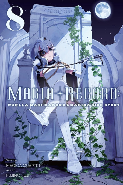 Magia Record: Puella Magi Madoka Magica Side Story, Vol. 8: Volume 8