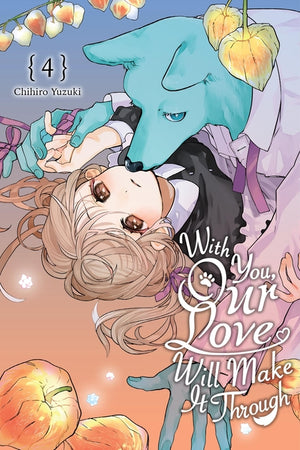 With You, Our Love Will Make It Through, Vol. 4: Volume 4
