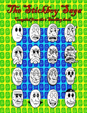 The Stickboy Saga