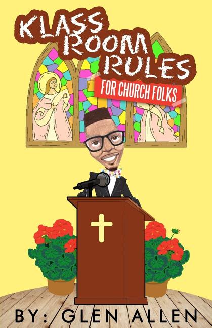 Klass Room Rules For Church Folks