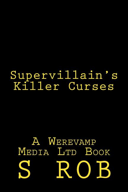 Supervillain's Killer Curses