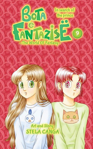 Bota E Fantazise (the World of Fantasy): Chapter 09 - In Search of the Prince