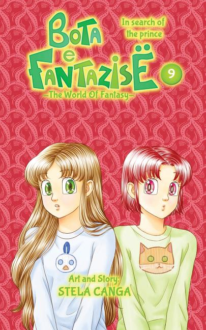 Bota E Fantazise (the World of Fantasy): Chapter 09 - In Search of the Prince
