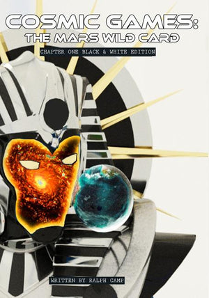 Cosmic Games: The Mars Wild Card chapter one: Black and white version