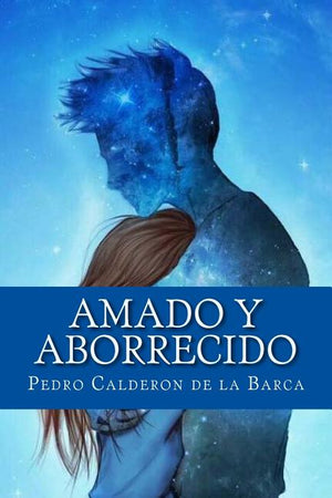 Amado y Aborrecido