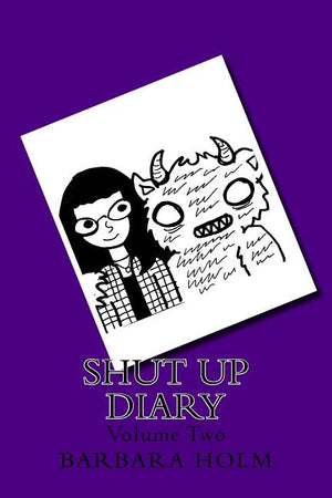 Shut Up Diary: The Sequel