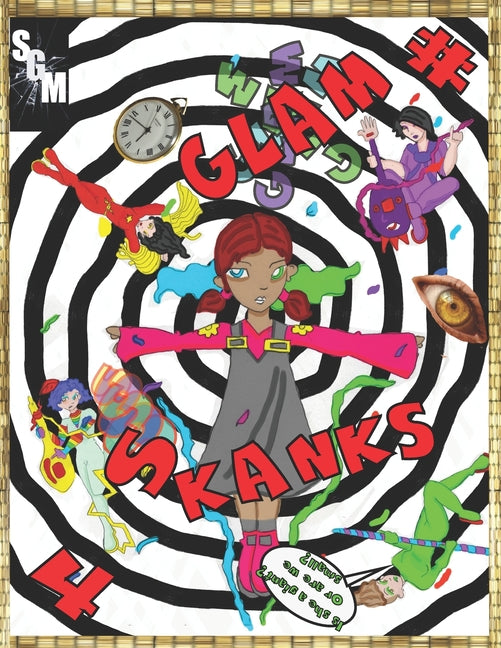 Glam Skanks #4: Karma