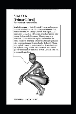 Siglo K: Primer Libro: Dentro de la Burbuja