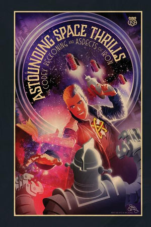 Astounding Space Thrills: The Codex Reckoning and Aspects of Iron