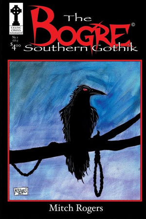 The Bogre: Southern Gothik #1