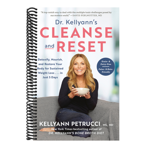 Dr. Kellyann's Cleanse and Reset: Detoxify, Nourish, and Restore Your Body for Sustained Weight Loss...in Just 5 Days
