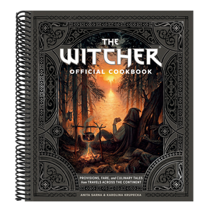 The Witcher Official Cookbook: Provisions, Fare, and Culinary Tales from Travels Across the Continent