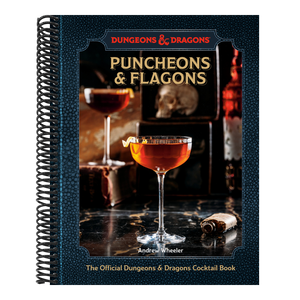 Puncheons and Flagons (Dungeons & Dragons): The Official Dungeons & Dragons Cocktail Book [A Cocktail and Mocktail Recipe Book]