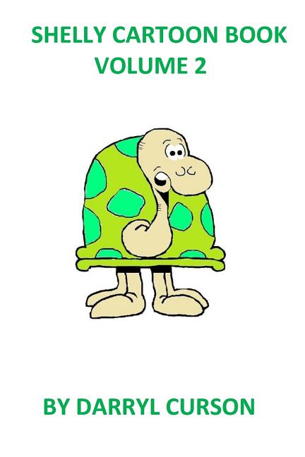 Shelly Cartoon Book Volume 2: Another Cartoon Book