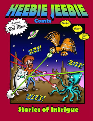 Heebie Jeebie Comix: Stories of Intrigue