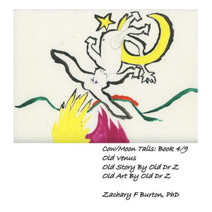 Old Venus: Cow/Moon Tails Book 4