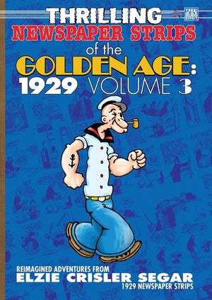 Thrilling Newspaper Strips of the Golden Age, 1929 Volume 3 (A4)
