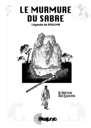 Le Murmure du Sabre: Légende de Ryujima - Le refuge des saisons