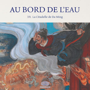 Au Bord de l'Eau La Citadelle de Da Ming/吴用智取大名府