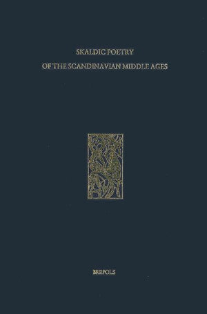 Poetry from the Kings' Sagas 1: From Mythical Times to C. 1035 (Skaldic Poetry of the Scandinavian Middle Ages #1) (1ST ed.)