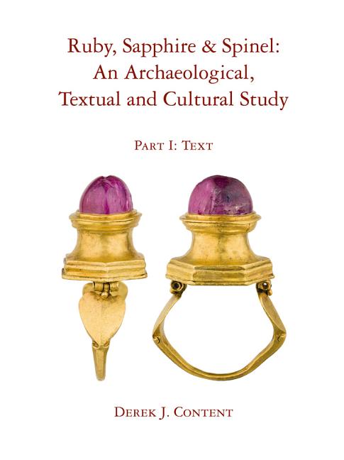 Ruby, Sapphire & Spinel: An Archaeological, Textual and Cultural Study (1ST ed.)