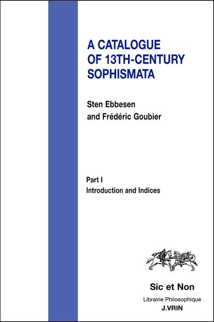 A Catalogue of 13th-Century Sophismata (Sic Et Non) (1ST ed.)