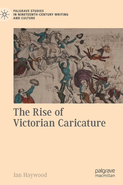 The Rise of Victorian Caricature (2020)