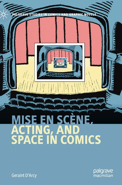 Mise En Scène, Acting, and Space in Comics (2020)