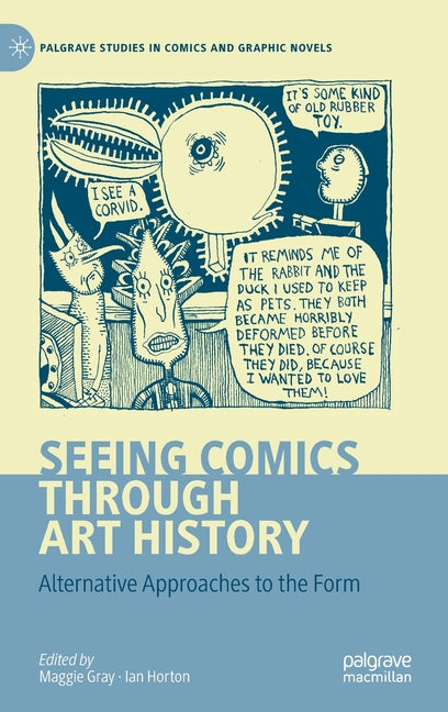 Seeing Comics Through Art History: Alternative Approaches to the Form (2022)
