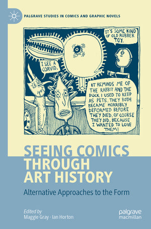 Seeing Comics Through Art History: Alternative Approaches to the Form (2022)