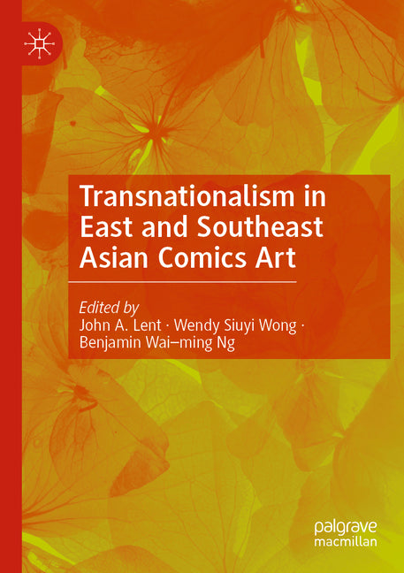 Transnationalism in East and Southeast Asian Comics Art (2022)