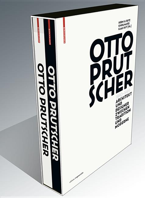 Otto Prutscher: Architekt Und Designer Zwischen Tradition Und Moderne (Edition Angewandte) (1ST ed.)
