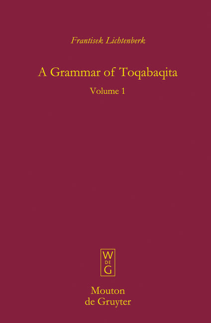A Grammar of Toqabaqita, Volumes 1 and 2 (Mouton Grammar Library [Mgl] #42) (1ST ed.)