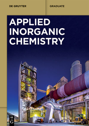 [Set Applied Inorganic Chemistry, Volume 1-3] (de Gruyter Textbook) (1ST ed.)