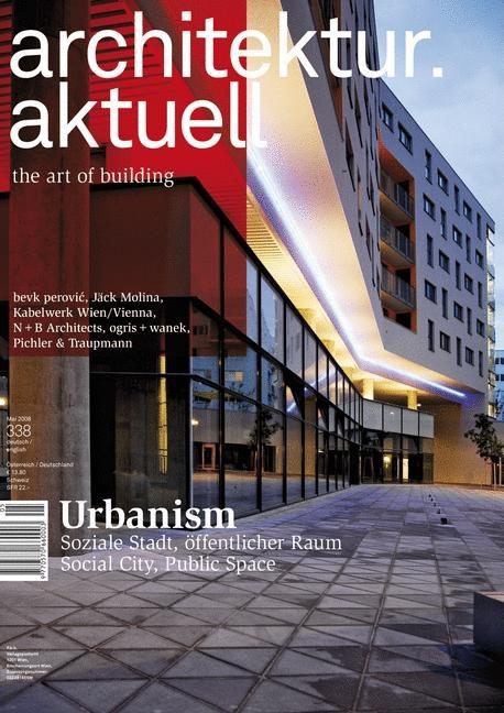 Architektur.Aktuell 338: The Art of Building (Zeitschrift Architektur.Aktuell #338)
