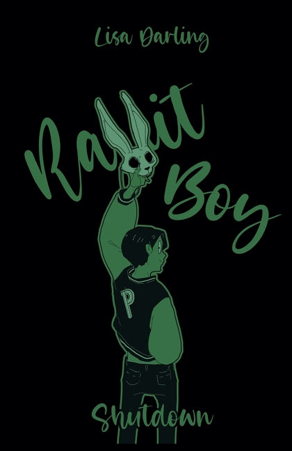 Rabbit-Boy: Shutdown