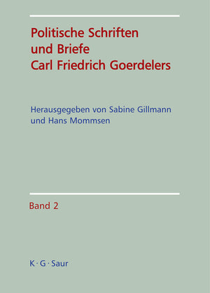 Politische Schriften Und Briefe Carl Friedrich Goerdelers (1ST ed.)