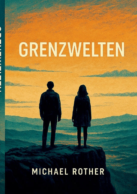 Grenzwelten: Drei Reisen durch Bewusstsein, Dimensionen und Kunst