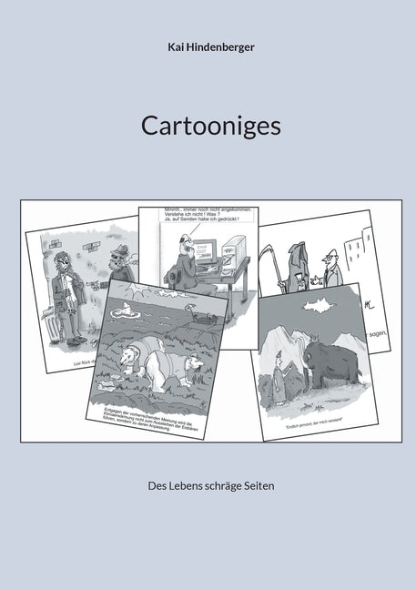 Cartooniges: Des Lebens schräge Seiten