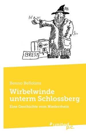 Wirbelwinde unterm Schlossberg: Eine Geschichte vom Niederrhein