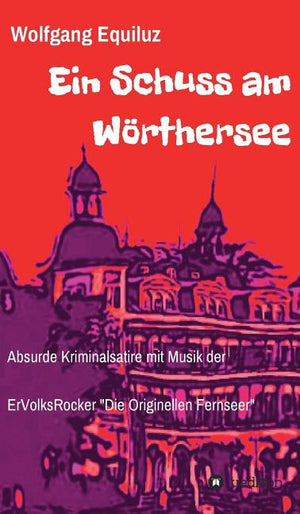 Ein Schuss am Wörthersee