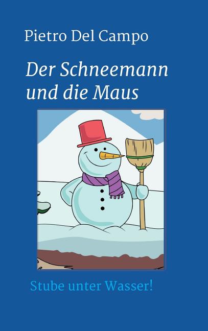 Der Schneemann und die Maus