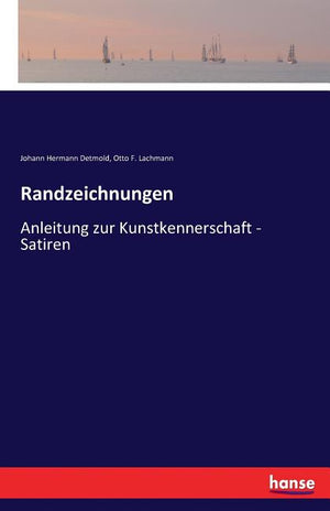 Randzeichnungen: Anleitung zur Kunstkennerschaft - Satiren