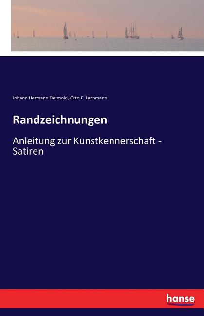 Randzeichnungen: Anleitung zur Kunstkennerschaft - Satiren