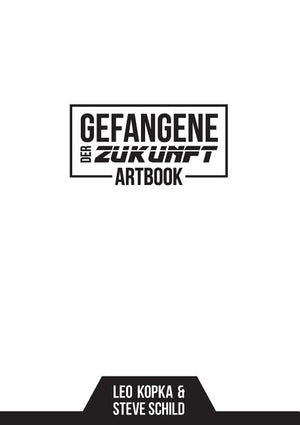Gefangene der Zukunft Artbook: Das Tagebuch von Joe Dexter